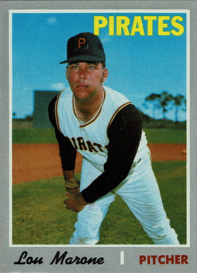 lou marone, 1970 Topps #703, Pirates