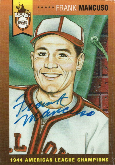 mancuso, frank mancuso, 1953 St Louis Browns commemorative card (autographed)