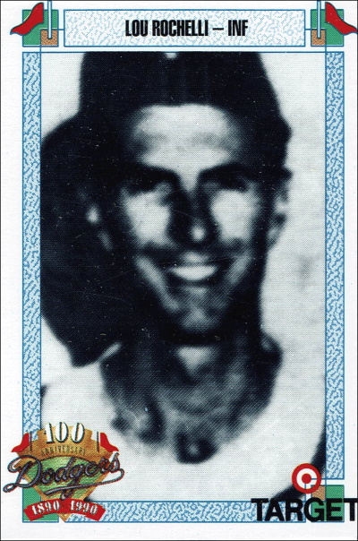 lou rochelli, 1990 Target Dodgers 100th Anniversary #1055
