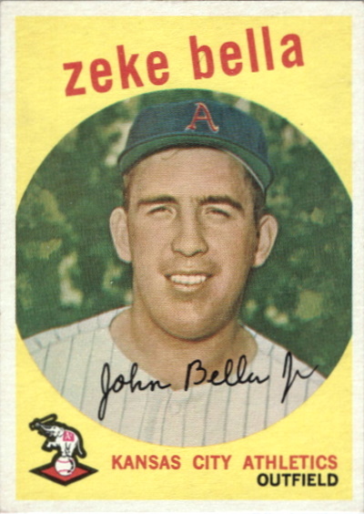 bella, zeke bella, 1959 topps #254, KC A's