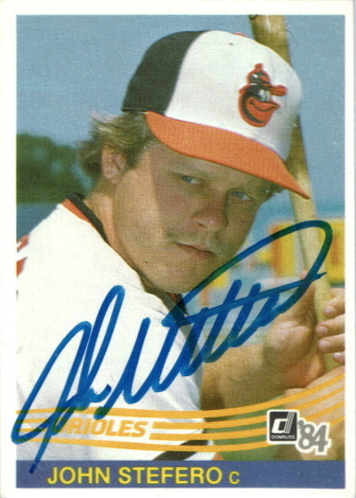 John Stefero,1984 Donruss #622 (Autographed)